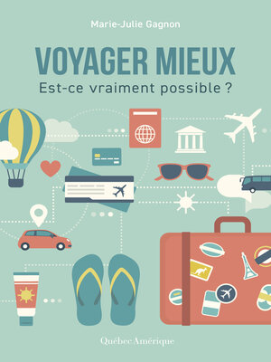 cover image of Voyager mieux